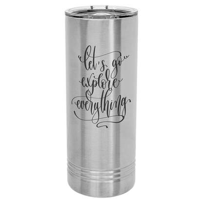 22oz Skinny Tumbler